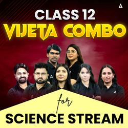 CLASS 12+ CUET- SCIENCE DOMAIN- VIJETA COMBO | Online Coaching by Adda247