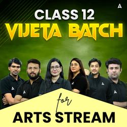 CLASS 12 BOARDS- ARTS DOMAIN- VIJETA BATCH | Online Coaching by Adda247