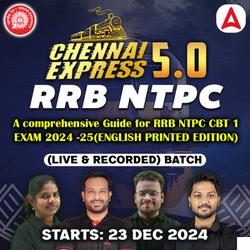 Chennai Express 5.0 - RRB NTPC CBT 1+2 | Mock Test + E-Books + Book (English Printed Edition) | Online Live Classes by Adda 247