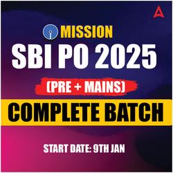 Mission SBI PO (Pre + Mains) 2025 Complete Batch | Online Live Classes by Adda 247