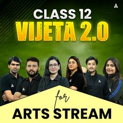 CLASS 12 BOARDS- ARTS DOMAIN- VIJETA 2.0 BATCH | Online coaching by Adda247