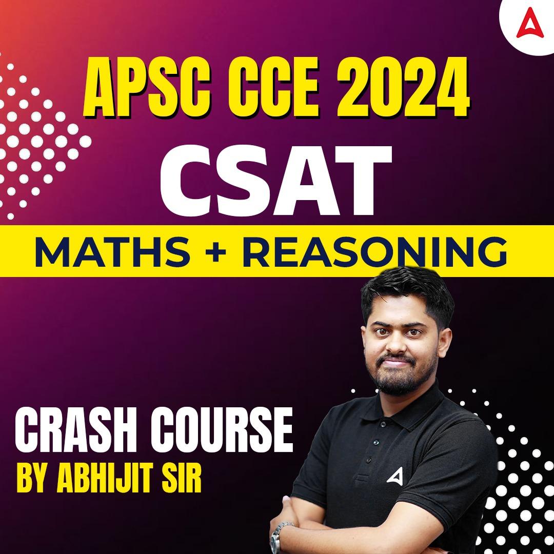 APSC CSAT Maths & Reasoning by Abhijit Sir | Online Live Classes by Adda 247