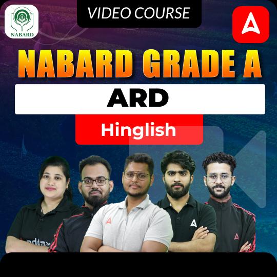 NABARD Grade A | ARD  | Hinglish | Complete Video Course By Adda247