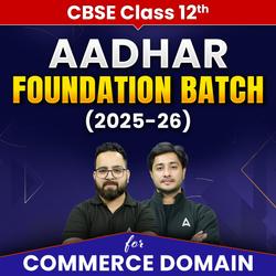 Class 12th AADHAR Commerce Foundation Batch | Online Coaching by Adda247 | Online Live Classes by Adda 247