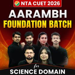 CUET 2026 AARAMBH Science Foundation Batch | CUET UG Online Coaching by Adda247