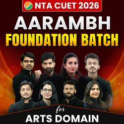 CUET 2026 AARAMBH Arts Complete Foundation Batch | CUET UG Online Coaching by Adda247