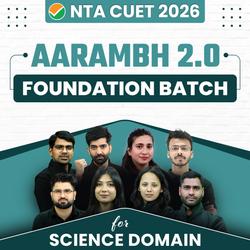 CUET 2026 AARAMBH 2.0 Science Complete Foundation Batch with GAT+Language | CUET UG Online Coaching by Adda247