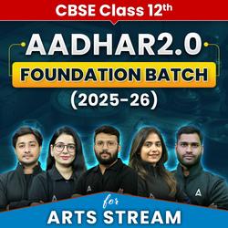 CLASS 12TH AADHAR 2.0 Arts Complete Foundation Batch | CUET UG Online Coaching by Adda247