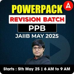 POWERPACK REVISION BATCH | PPB | JAIIB MAY 2025 | Bilingual | Online Live Classes by Adda 247