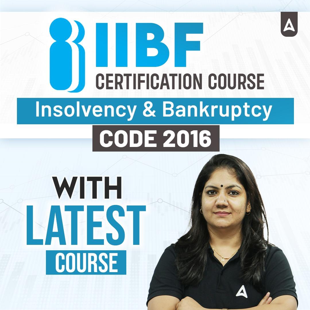 Insolvency and Bankruptcy Code 2016 | IIBF Certification Course | Online Live Classes by Adda 247