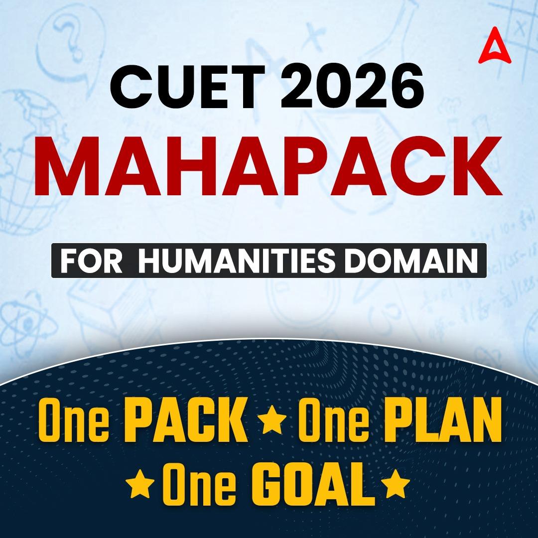CUET HUMANITIES MAHAPACK BY ADDA247