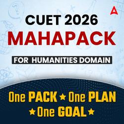 CUET HUMANITIES MAHAPACK BY ADDA247