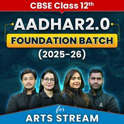 CLASS 12TH AADHAR 2.0 Arts Complete Foundation Batch | CUET UG Online Coaching by Adda247