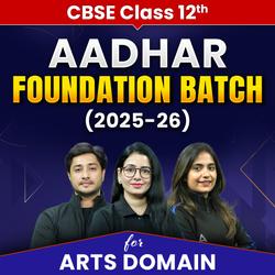 Class 12th AADHAR Arts Foundation Batch | Online Live Classes by Adda 247
