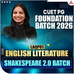 CUET PG MA ENGLISH LITERATURE 2026  | SHAKESPEARE 2.0 BATCH | FOUNDATION BATCH | Online Coaching By Adda247 (As per Latest Syllabus)