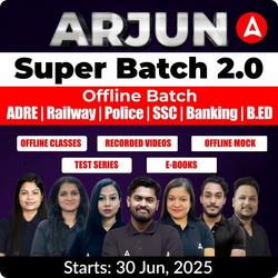 Arjun Super Batch 2.0 | Offline Batch By Adda247