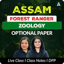 Assam Forest Ranger 2025 | Zoology | Online Live Classes by Adda 247