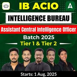 புலன் - INTELLIGENCE BUREAU IB ACIO Assistant Central Intelligence Officer Tier 1 & 2 Batch | Online Live Classes by Adda 247