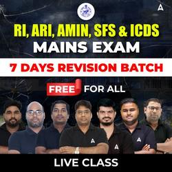 RI, ARI, AMIN, SFS & ICDS MAINS EXAM PYQ & 7 DAYS REVISION BATCH | Online Live Classes By Adda247