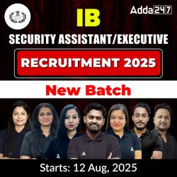 Intelligence Bureau (IB) Security Assistant (SA) & Executive Complete Batch | Assamese | 4987 IB SA Vacancies | Online Live Classes by Adda 247