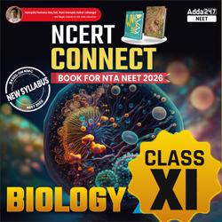 NEET Biology Book - NCERT Connect for Class 11th NEET 2025 Exam By Adda 247