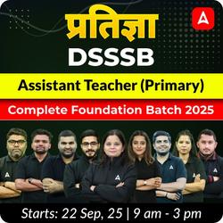 प्रतिज्ञा DSSSB Assistant Teacher (Primary) Complete Foundation Batch 2025 | Online Live Classes by Adda247