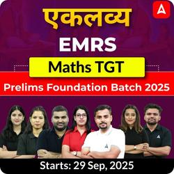 एकलव्य | EMRS Maths TGT Prelims Foundation Batch 2025  | Online Live Classes by Adda247