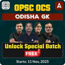 OPSC OCS ODISHA GK UNLOCK SPECIAL FREE BATCH | Online Live Classes By Adda247