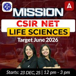 Mission CSIR NET Life Sciences Foundation Batch | Target June 2026 | Online Live Classes by Adda 247