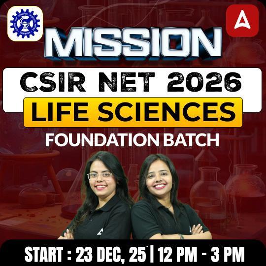 Mission CSIR NET Life Sciences Foundation Batch | Target June 2026 | Online Live Classes by Adda 247
