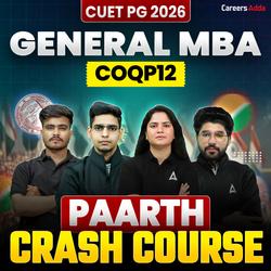 CUET PG GENERAL MBA 2026 | PARTH CRASH COURSE Batch | Online Coaching by Careers Adda