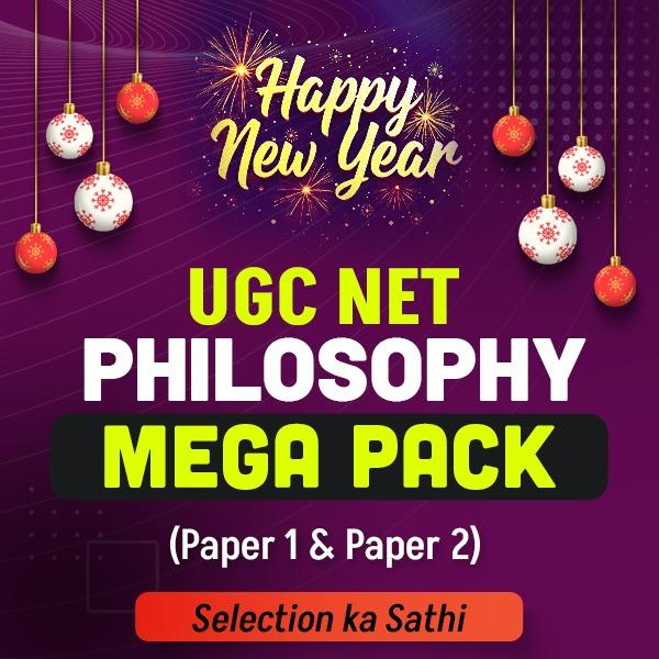 UGC NET PHILOSOPHY MEGAPACK | PHILOSOPHY ( PAPER1 , PAPER 2 ) SELECTION KA SAATHI