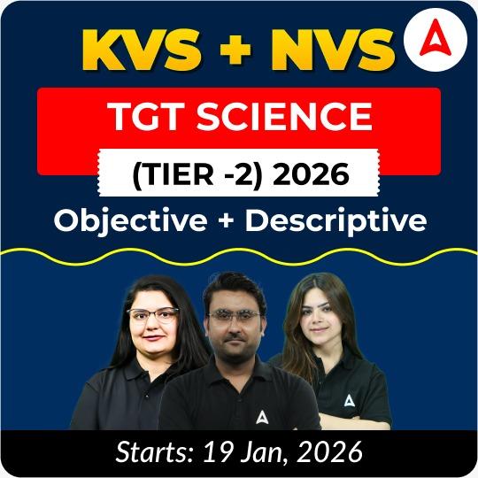 KVS + NVS | Selection Batch | SCIENCE TGT (Tier -2) 2026 | Online Live + Recorded Classes by Adda247
