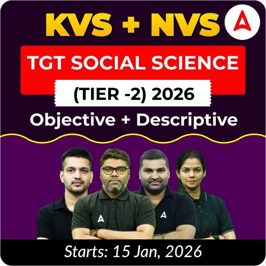 KVS + NVS | Selection Batch | Social Science TGT (Tier -2) 2026 | Online Live + Recorded Classes by Adda247