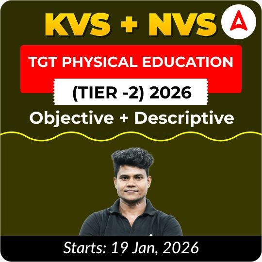 KVS + NVS | Selection Batch | Physical Education TGT (Tier -2) 2026 | Online Live + Recorded Classes by Adda247