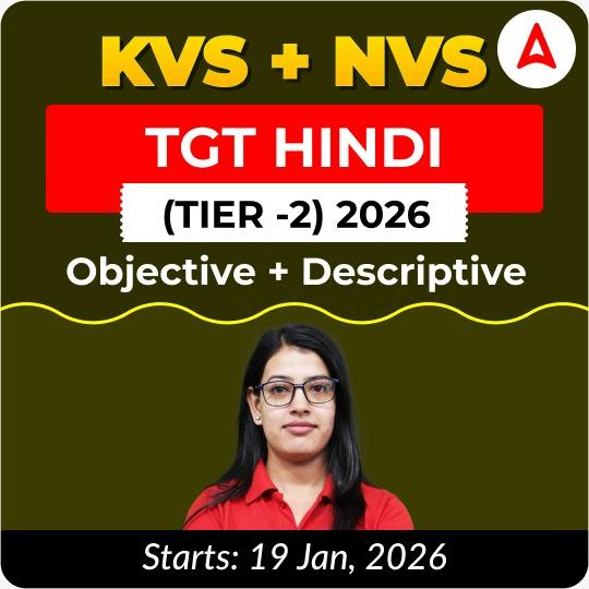 KVS + NVS | Selection Batch | Hindi TGT (Tier -2) 2026 | Online Live + Recorded Classes by Adda247