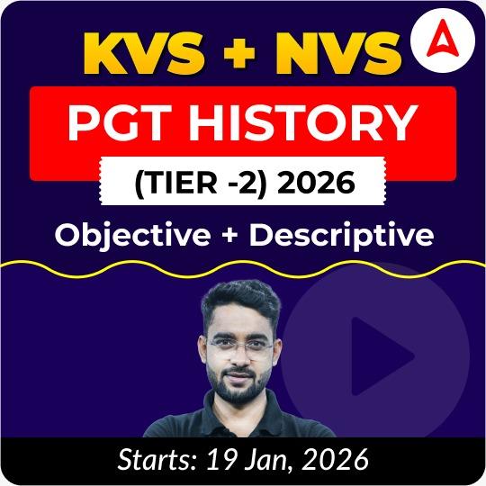 KVS + NVS | Selection Batch | History PGT (Tier -2) 2026 | Online Live Classes by Adda247