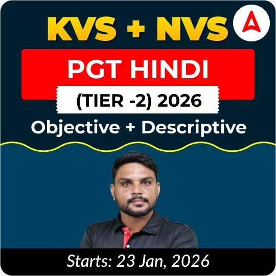 KVS + NVS | Selection Batch | Hindi PGT (Tier -2) 2026 | Online Live + Recorded Classes by Adda247