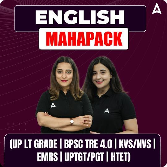 ENGLISH MAHAPACK (UP LT GRADE | BPSC TRE 4.0 | KVS/NVS | EMRS | UPTGT/PGT | HTET)