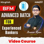 BFM - Advanced Batch for Experienced Bankers | Hinglish | Video Course by Adda 247