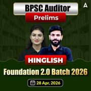 BPSC Auditor Prelims Foundation 2.0 Batch 2026 | Hinglish | Online (Live +Recorded) Class By Adda247