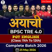 अयाची | BPSC TRE 4.0 English PGT (Class: 11th & 12th) Complete Batch 2026 | Online Live Classes by Adda 247