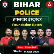 Bihar Police हवलदार इंस्ट्रक्टर Foundation Batch | Hinglish | Online (Live+Recorded) Classes by Adda247