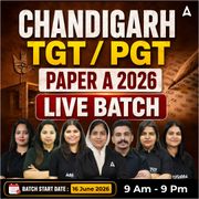 Chandigarh TGT / PGT  Paper A 2026 Live Batch | Bilingual | Online Live Classes by Adda 247
