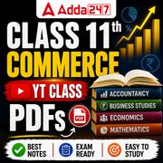 Class 11th Commerce YT Class PDFs