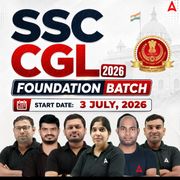 SSC CGL Exam 2026 Foundation Batch | Online Batch By Adda247