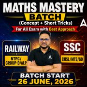 MATHS MASTERY BATCH | NTPC, ALP, Group D, Technician, Section Controller, MTS, GD, CHSL | English & অসমীয়া মাধ্যম | Online Live Classes by Adda 247