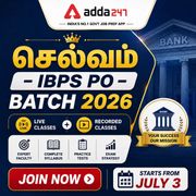 செல்வம் - IBPS PO Batch 2026 | Online Live Classes by Adda 247