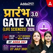 प्रारंभ 3.0 | GATE XL (Life Sciences) 2026 | Online Live +Recorded Classes by Adda 247