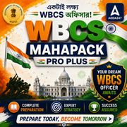 WBCS Mahapack Pro Plus | Complete preparation for WBCS exam (Prelims+ mains+ Interview) | Online Live Classes by Adda247